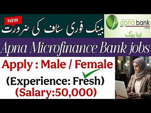 *Apna Microfinance Bank Jobs 2025: How to Apply Online | Apna Bank Careers*