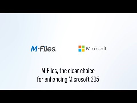 M Files & Microsoft 365: The new era of document management