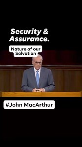 15K views · 466 reactions | What is security & assurance? The nature of our salvation by John MacArthur #security #assurance #salvation #confidenceinsalvation | Saved by GRACE | Facebook