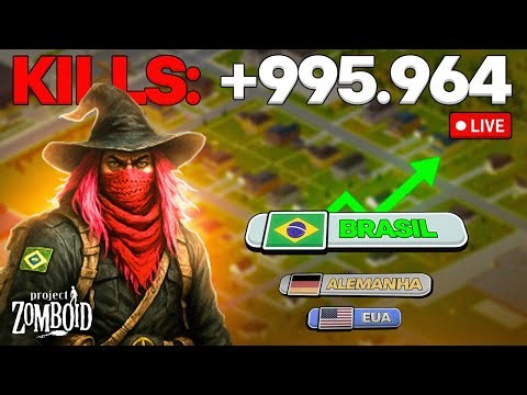 🔴 AO VIVO | 995 MIL KILLS 7 anos de Sobrevivência | O MUNDIAL DE ZOMBOID 🇧🇷