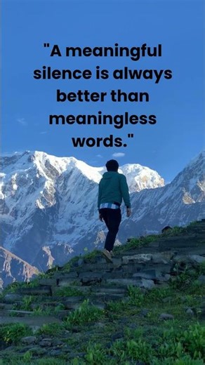 SILENCE Is Sometimes Better Than Meaningless Words #motivation