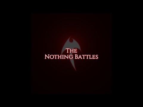The Nothing Battles: 02 - Endure Emptiness