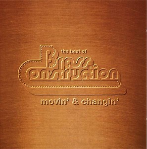 Brass Construction - The Best Of Brass Construction - Movin' & Changin'