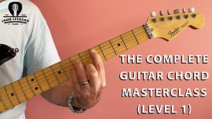 The Complete Guitar Chord Masterclass - Beginner Chords | Jacob Lamb | Skillshare