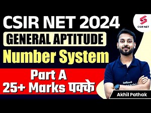 CSIR NET PART A Preparation | General Aptitude CSIR NET | Number System | CSIR NET | Akhil Sir