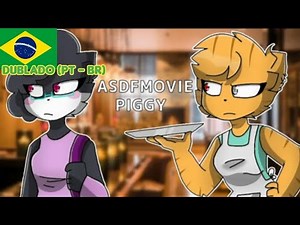 asdfmovie Piggy version DUBLADO (PT -BR) (Original: Kitty Channel Afnan)