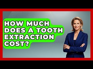 How Much Does a Tooth Extraction Cost? - The Pro Dentist