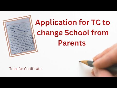 How To Write Application For TC | Application For TC To Change School From Parents