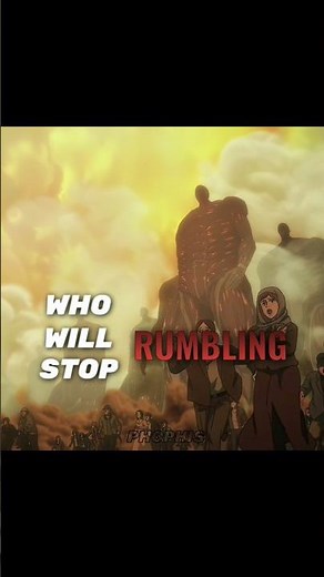 🔥 Who Can Stop The Rumbling? 😱🌍 | Attack on Titan Final Battle