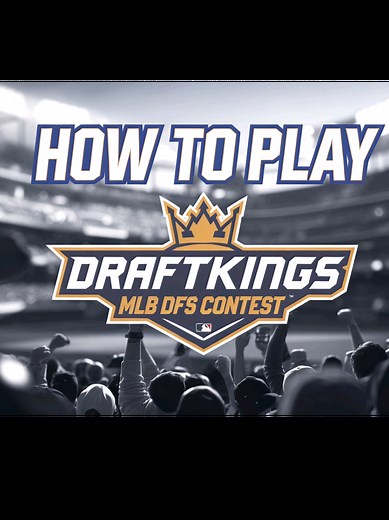 Mastering DraftKings DFS MLB Classic Contest Strategies
