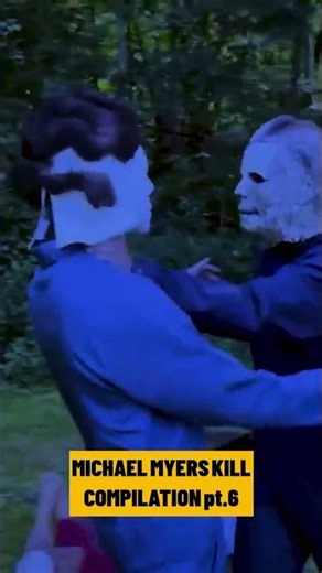MICHAEL MYERS KILL COMPILATION pt.6 #michaelmyers #horrorfilm #fanfilm #scary #horrorgenre #horror
