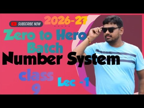 Class 9 Number System | Introduction to Number System | Real Numbers | Maths Chapter 1 2026-27