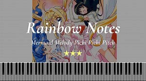 Rainbow Notes -《人鱼的旋律》鋼琴改編 (极致版)｜用绚丽旋律编织彩虹的音符
