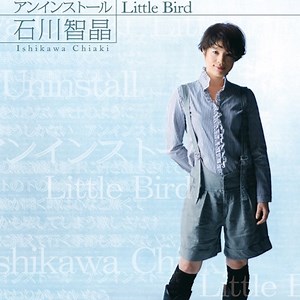 Little Bird - Chiaki Ishikawa: Song Lyrics, Music Videos & Concerts