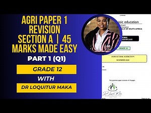 Agricultural Sciences Paper 1 | Section A Revision Nov 2024 – Part 1