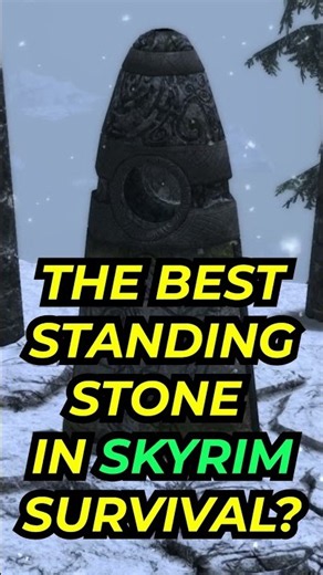What's The Best Standing Stone in Skyrim for Survival Mode? #skyrim #skyrimsurvivalmode