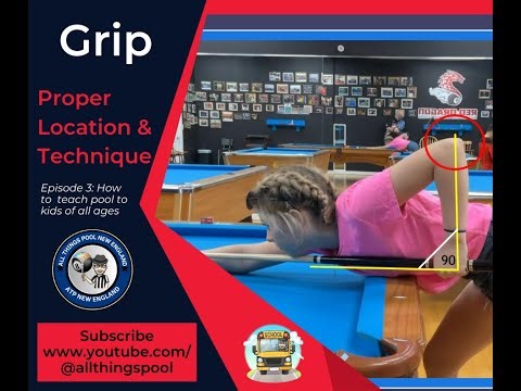 Grip: How to grip a pool cue. Episode 3 of "How to teach pool to kids of all ages"