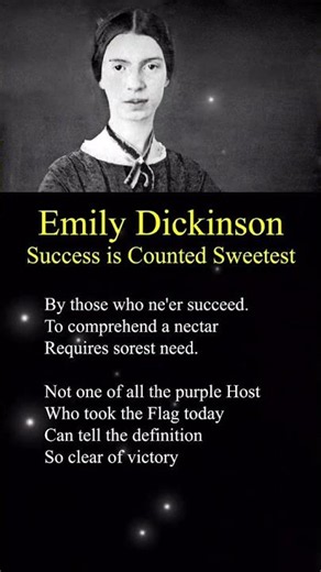 Emily Dickinson - Success is Counted Sweetest