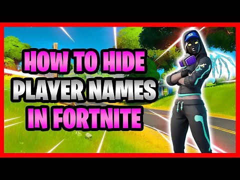 How To Turn Hide Other Player Names On & Off In Fortnite! - Enable/Disable Player Names Setting!