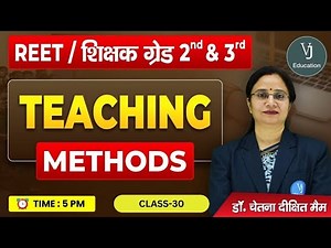 30) Teaching Methods | Reet Online Live class 2024 | शिक्षक ग्रेड 2 and ग्रेड 3