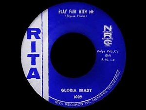 Gloria Brady - Play Fair With Me