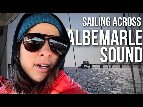 Sailing Across Albemarle Sound: Elizabeth City to Alligator River