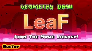 Geometry Dash Artist Reveal 7： LeaF