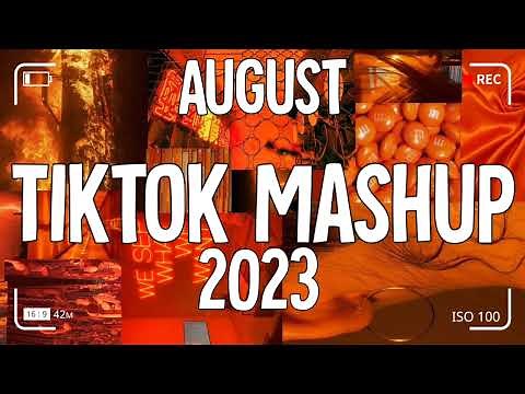 Tiktok Mashup August 🍁 2023🍁 (Not Clean)
