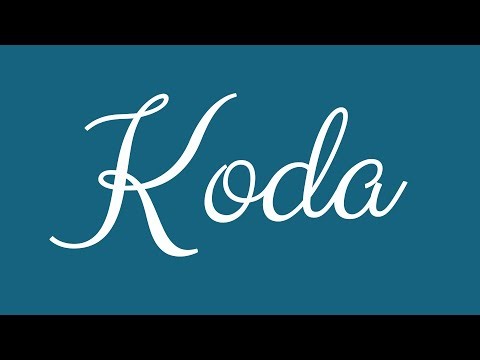 Learn how to Sign the Name Koda Stylishly in Cursive Writing