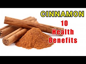Cinnamon Benefits To Health || 10 Benefits You Need to Know!