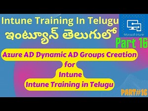 Create Dynamic AD Groups in Microsoft Endpoint Manager Admin Center | Intune training in Telugu