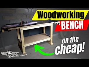 Woodworking Workbench on the CHEAP!