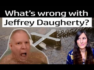 What's Wrong With Jeffrey Daugherty? (The Christian Whistleblower) (Exposed)