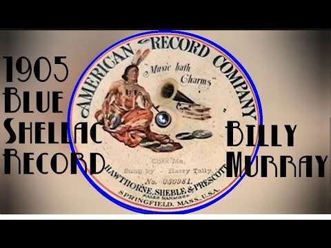 1905 Blue Shellac Record Disc - American Record Company - Billy Murray Performing COAX ME - Transfer