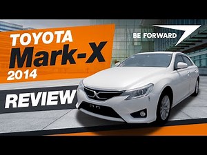 Toyota Mark X 250G (2014) | Car Review /import from Japan BeForward.jp