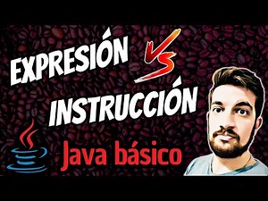 EXPRESIÓN vs. INSTRUCCIÓN en Java ☕