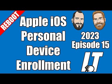 2024E15 - Apple iOS Personal Device Enrollment (I.T)