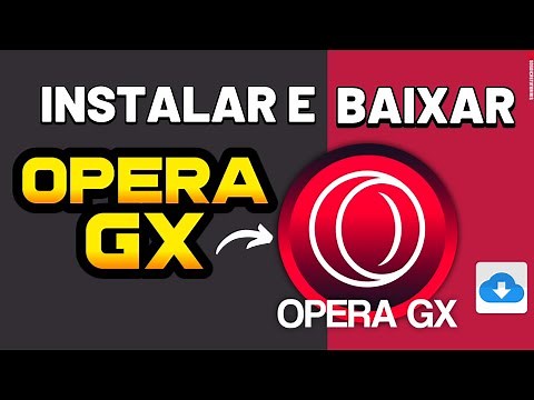 Como BAIXAR e INSTALAR Opera GX - CONFIGURAR o NAVEGADOR GAMER Opera GX