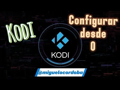 Setting up Kodi from scratch - @miguelocordoba