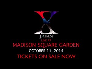 X Japan - Madison Square Garden - Oct 11, 2014
