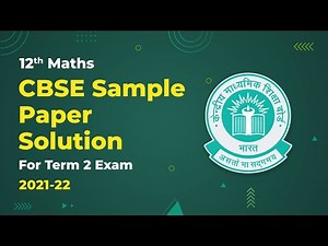 Class 12 Maths CBSE Sample Paper Solution CBSE/IIT-JEE