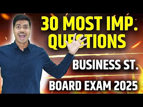 30 Most Important Questions in Business studies | CHAPTERWISE | Class 12 Board exam 2025