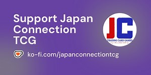 Support Japan Connection TCG