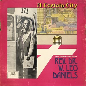 Rev. W. Leo Daniels - A Certain City