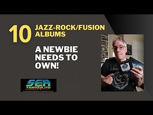 10 Jazz-Rock-Fusion Albums a Newbie Needs to Own!