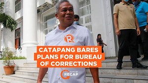 Rappler Recap: Catapang bares plans for Bureau of Corrections