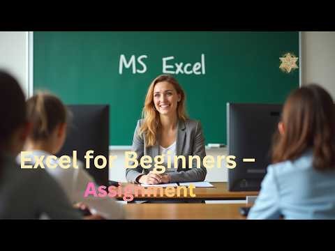 Excel Practice Assignment for Beginners