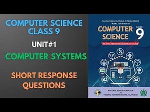 Class 9 | Computer Science | Unit 1 | Short Questions | Federal Board | National Book Foundation