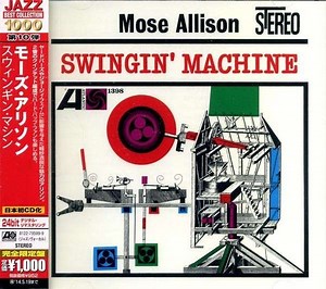 Mose Allison - Swingin' Machine
