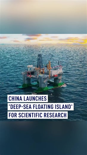 China's Deep-Sea Floating Island: Marine Research Hub